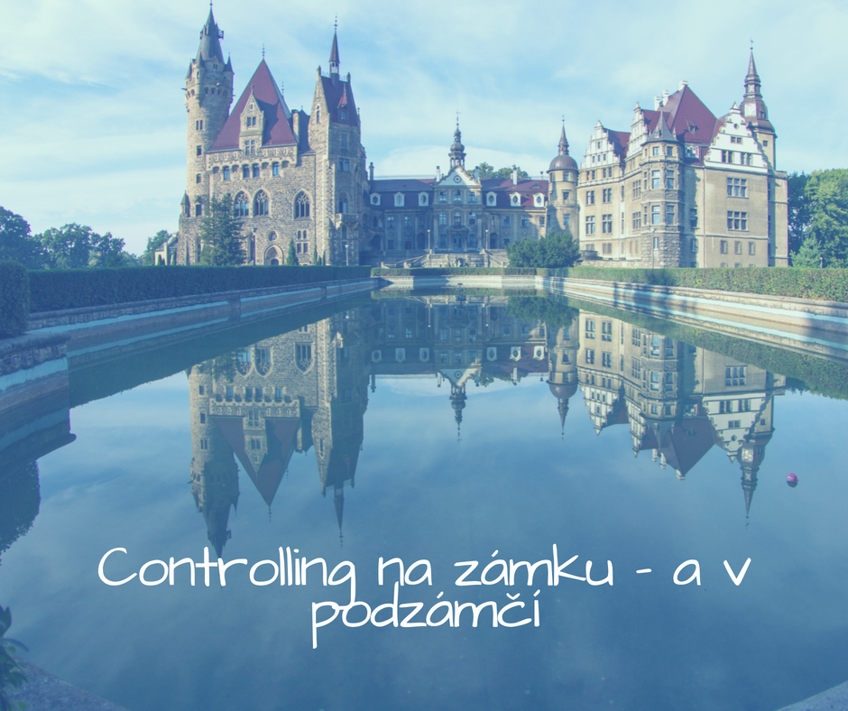 Controlling na zámku - a v podzámčí